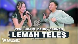 YENI INKA FT. DENNY CAKNAN - LEMAH TELES 1 JAM - DC MUSIK