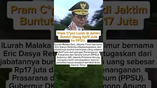 Pram C*pot Lurah di Jaktim Buntut Utang Rp17 Juta ke PPSU. #videoshorts #shorts #pramono #.