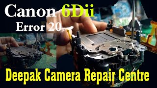 Canon 6Dii Error 20, How To Solve Error 20 In Canon Camera. Deepak Camera Repair Centre Dhangadhi