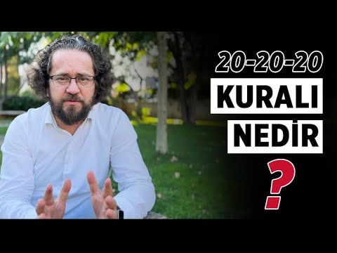 20-20-20 Kuralı Nedir? Neden Önemlidir?