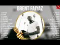 Brent Faiyaz Greatest Hits Full Album ▶️ Full Album ▶️ Top 10 Hits of All Time