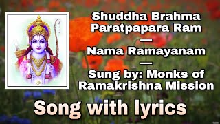 Shuddha Brahma Paratpapara Ram: Nama Ramayanam: Sung by Monks of Ramakrishna Mission