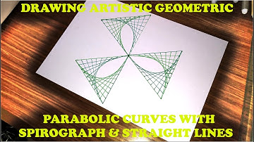 DRAWING ARTISTIC GEOMETRIC PARABOLIC CURVES WITH SPIROGRAPH AND STRAIGHT LINES TECHNIQUE