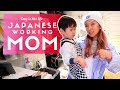 Day in the life of a japanese working mom