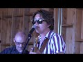 She Played The Rain - Justin Schaefers &amp; The Blind Barbers Live @ Ranch at Lake Sonoma, CA 7-14-19