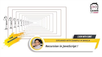 Recursion in JavaScript - JavaScript Bangla ( বাংলা ) Tutorial