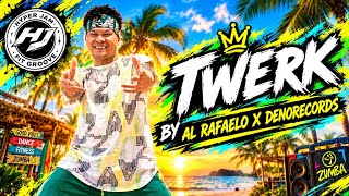 TWERK | Al Rafaelo x Denorecords | Fusion | Zumba | James Rodriguez 