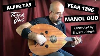 I Renovated 126 YEARS OLD MANOL OUD. Instrumentalist ALPER TAS plays the oud for the first time