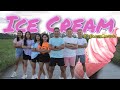 Ice cream by blackpinkxselena gomez  kpop fitness dance cher marky