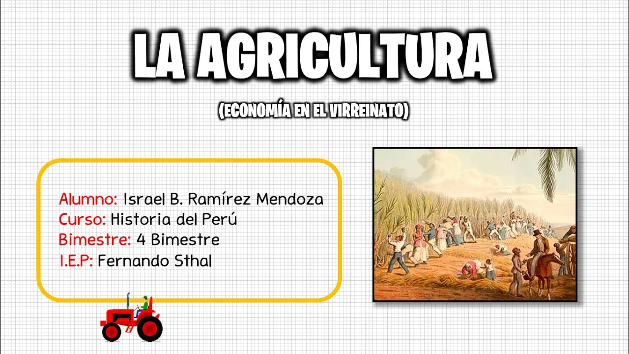 👉 La Agricultura Economía del Virreinato del Perú - YouTube