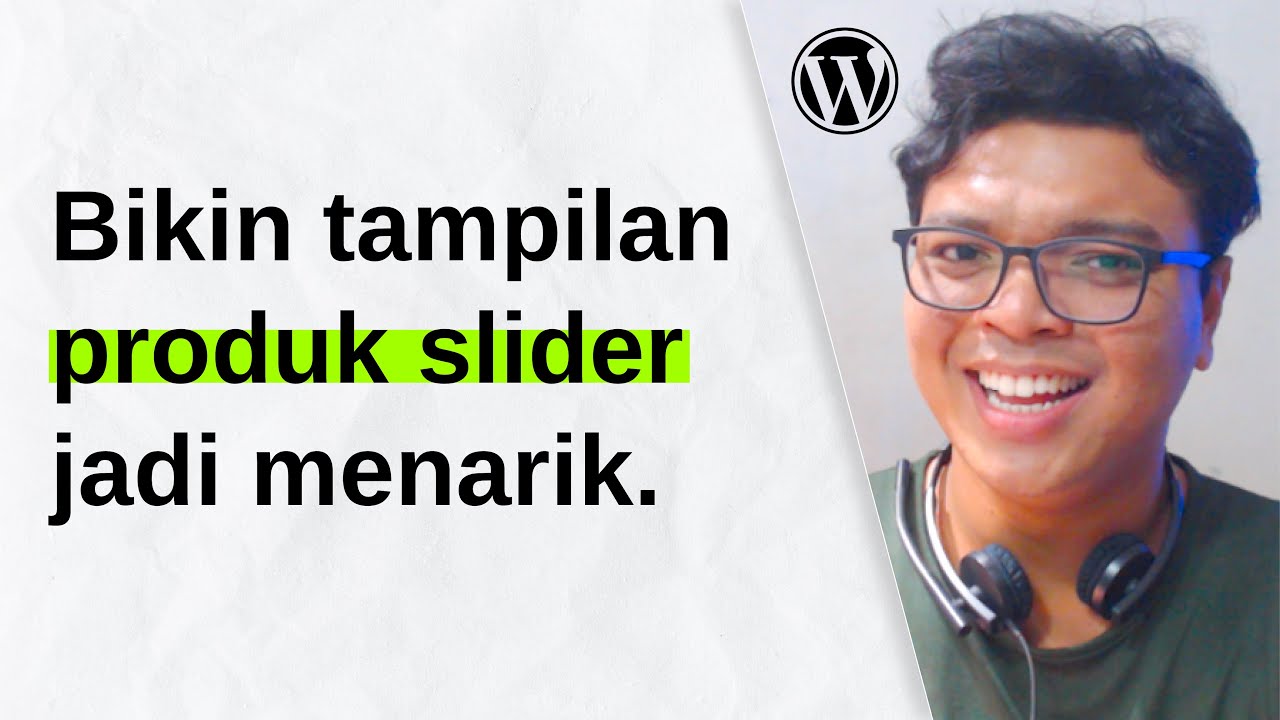 WordPress Tutorial Cara Membuat Tampilan Produk Slider Hover Jadi