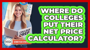 Where Do Colleges Put Their Net Price Calculator?