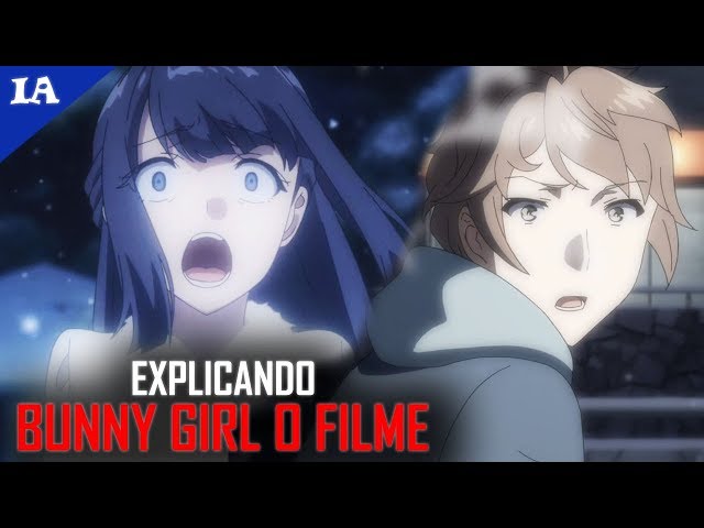 Seishun Buta Yarou wa Bunny Girl - Continuação em filme ganha trailer  completo - IntoxiAnime