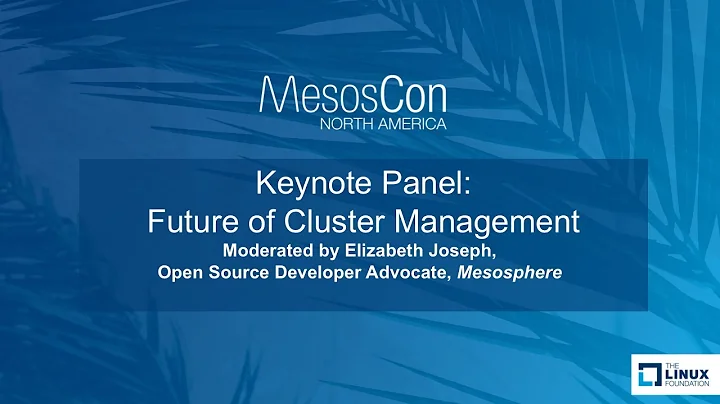 Keynote Panel: Future of Cluster Management - Mode...