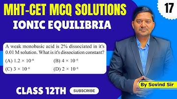 Dissociation constant of monobasic acid  | MHT-CET 2024 | Chemistry Solutions | Sovind Sir