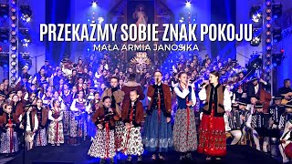 „Przekażmy sobie znak pokoju” – Mała Armia Janosika NOWOŚĆ!🆕(Rokiciny Podhalańskie 8.01.2022) chords