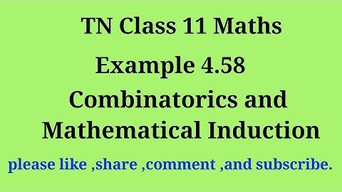 Tn 11 maths |example 4.58|chapter 4|state board |Combinatorics Mathematical Induction |gmrrao maths|