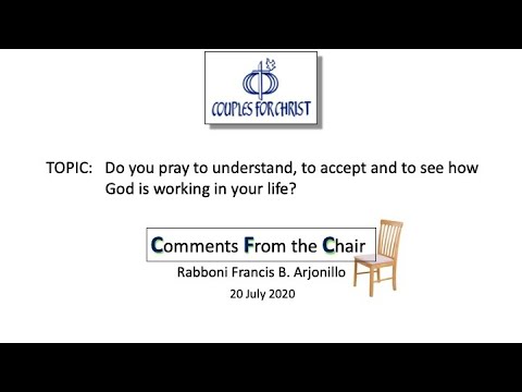 COMMENTS FROM THE CHAIR with Bro Bong Arjonillo - 20 July 2020