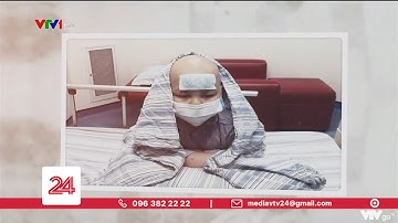 3 lần ghép tế bào gốc của cậu bé ung thư máu | VTV24