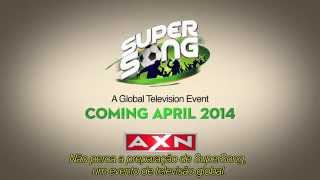 Supersong Tvspecial Axn Brazil Teaser