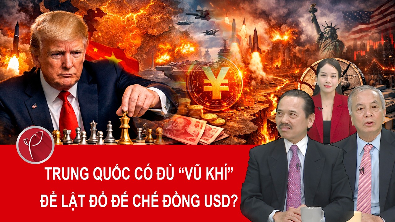 Chuyên gia: Trung Quốc có đủ “vũ khí” để hạ ngôi vương của đồng USD?