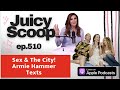 Sex & The City is Back! Plus,  Armie Hammer Leaked Texts