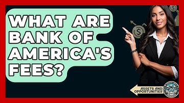 What Are Bank Of America