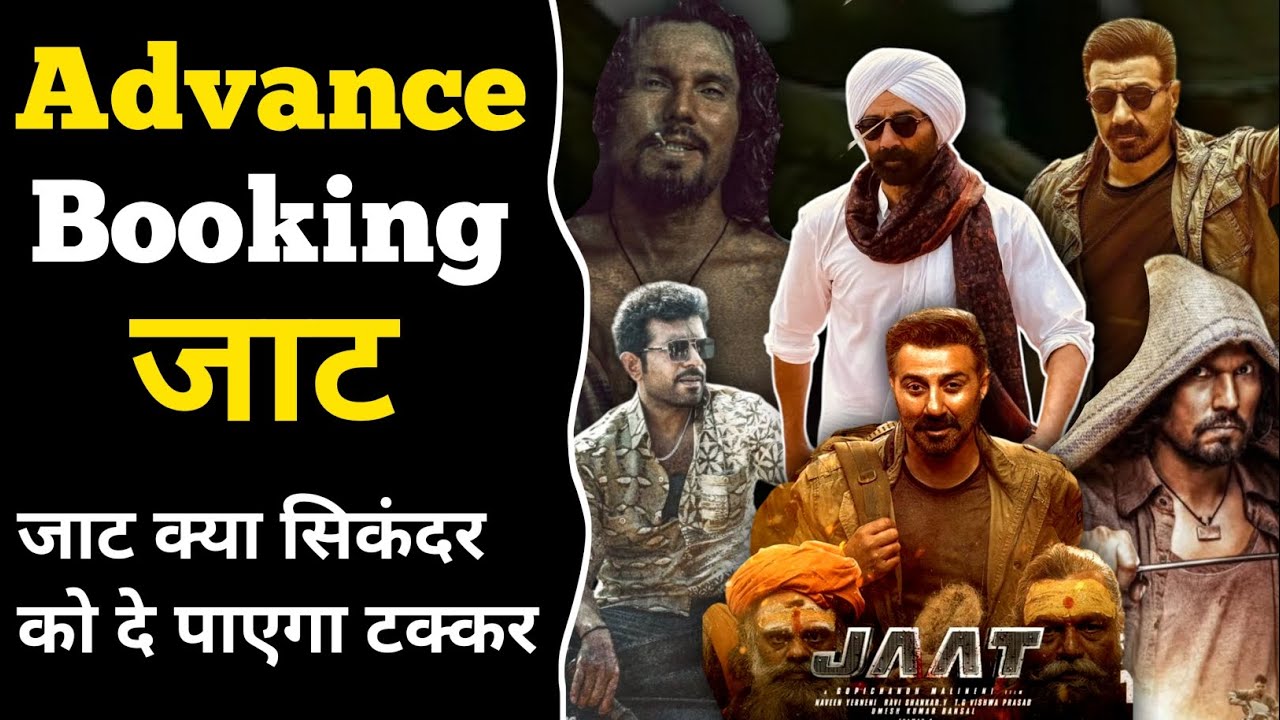 Jaat Advance Booking Report |Jaat Advance Booking Collection Sunny Deol