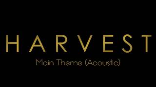 HARVEST | Original Soundtrack