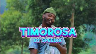 Timorosa by Speedix (Official Video)