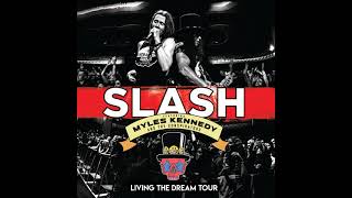 Slash - My Antidote (Live) (feat. Myles Kennedy and The Conspirators)