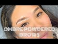 Ombre Powdered Brows| The Process