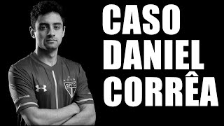 CASO DANIEL CORRÊA FREITAS - Ex-Jogador do São Paulo