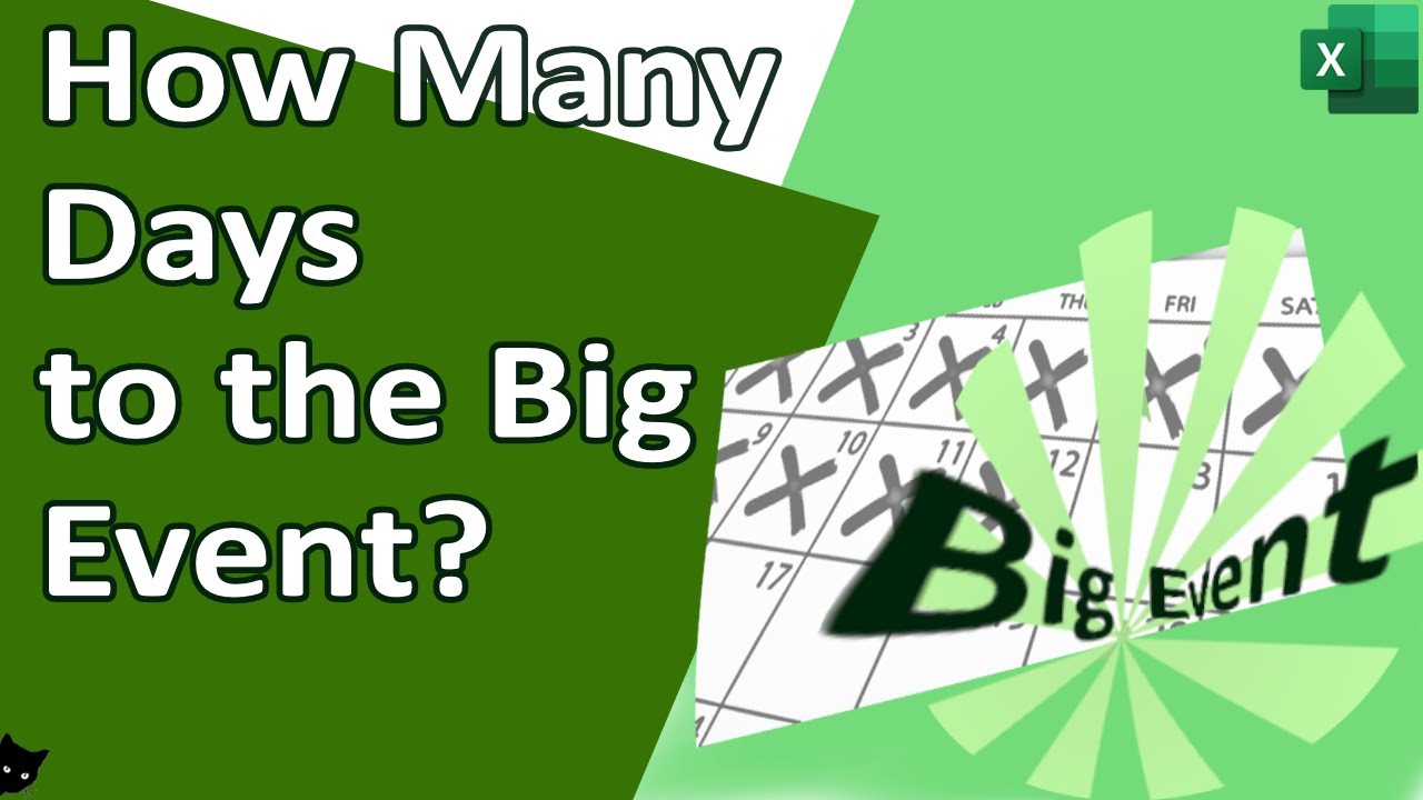 Countdown how many days until the big event? - YouTube
