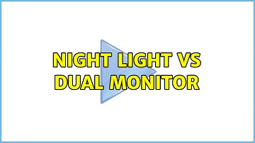Ubuntu: Night light vs dual monitor (2 Solutions!!)