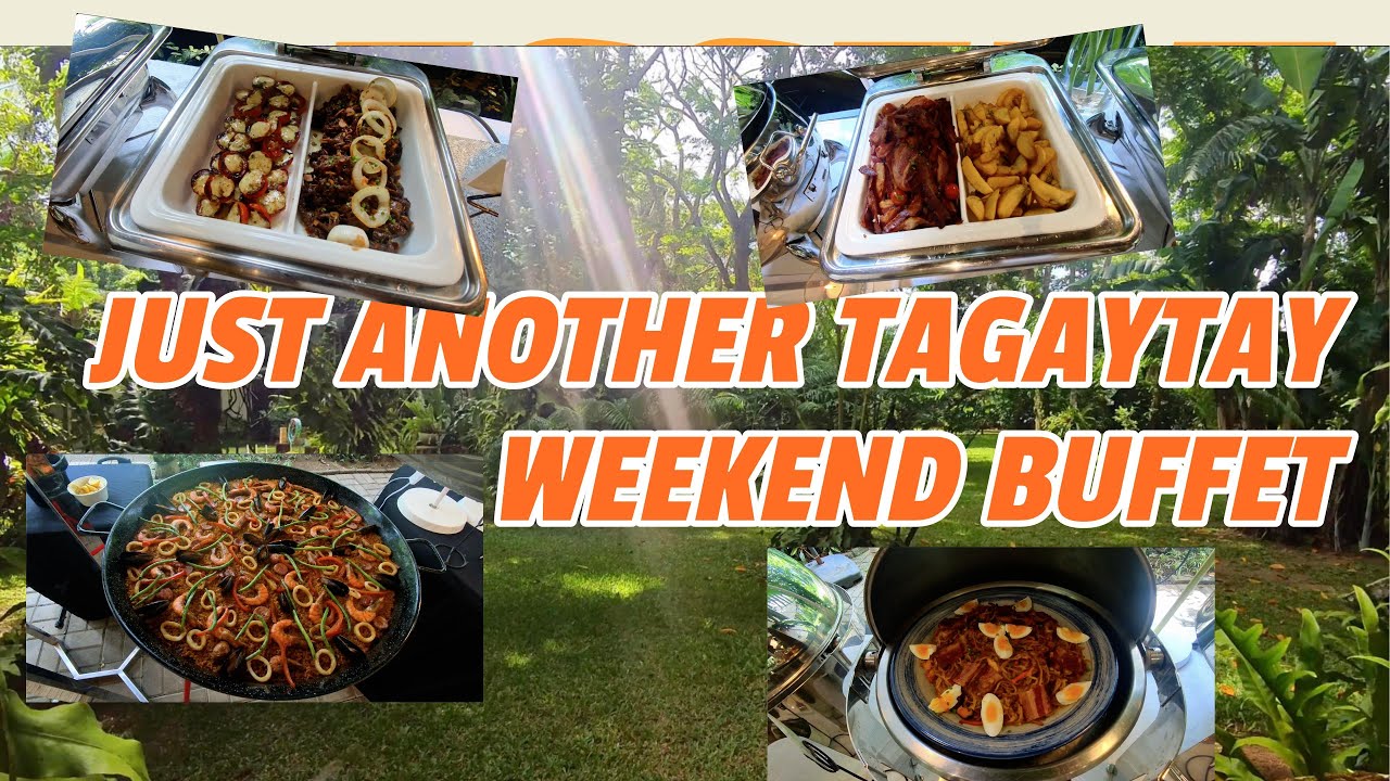 My Country House Weekend Buffet Tagaytay