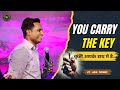 YOU CARRY THE KEY | कुंजी आपके हाथ में है | PS.ARUL THOMAS | DAY 58