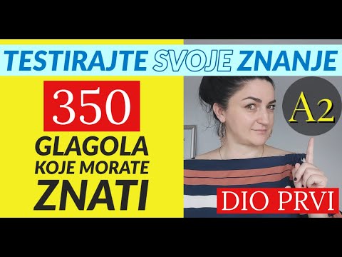 350 GLAGOLA - SVI GLAGOLI ZA NIVO A2 - ZNATE LI IH SVE?