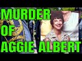 UNSOLVED: The Murder of Aggie Albert