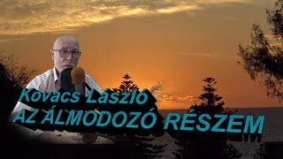 AZ ÁLMODOZÓ RÉSZEM