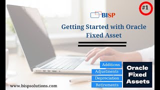 Famous Getting Started with Oracle Fixed Asset | Oracle Fusion Getting Started | Oracle Fixed Asset BISP Net Worth