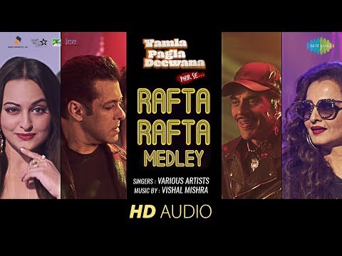 Rafta Rafta Medley | Salman Khan | Audio | Yamla Pagla Deewana Phir Se || Rekha | Dharmendra |