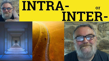 🔵 Intra vs Inter Meaning - Inter or Intra Defined - Intra Examples - Intranet Intrastate Intravenous