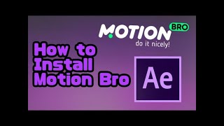 How to install Motion Bro Extension