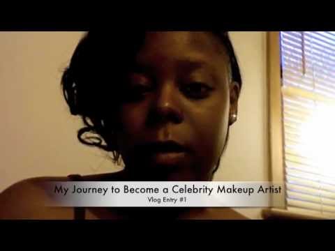 I Want to Be a Celebrity Makeup Artist: Vlog Entry...