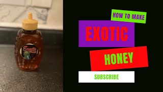 How To Make Exotic Honey Syrup