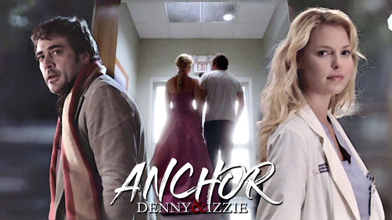 (Grey's Anatomy) Denny & Izzie | Anchor.