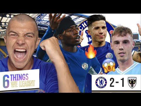 6 THINGS WE LEARNT FROM CHELSEA 2-1 AFC WIMBLEDON