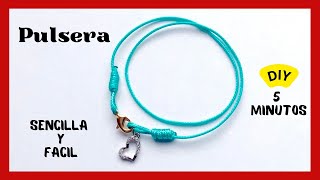 COMO HACER PULSERA CON 1 HILO EN 5 MINUTOS / HOW TO MAKE A BRACELET WITH 1 STRING IN 5 MINUTES / DIY