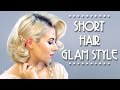 Short Hair Glam Style Tutorial | Milabu